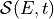 \mathcal{S}(E, t)