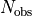 N_{\rm obs}