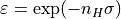 \varepsilon = \exp(-n_H\sigma)