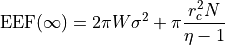 \text{EEF}(\infty) = 2\pi W\sigma^2 +
\pi\frac{r_c^2 N}{\eta - 1}