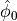 \hat{\phi}_0