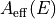 A_{\rm eff}(E)