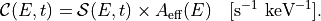 \mathcal{C}(E, t) = \mathcal{S}(E, t) \times A_{\rm eff}(E)
\quad [\text{s}^{-1}~\text{keV}^{-1}].